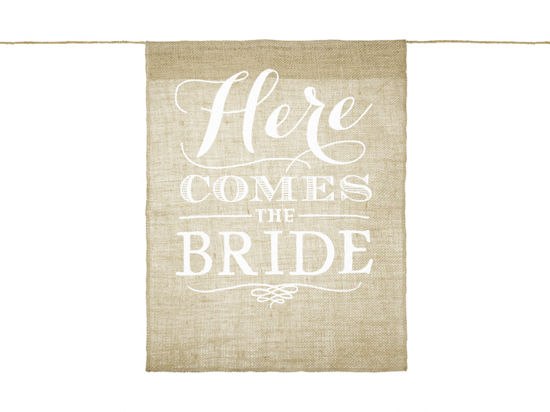 Baner na przejście Panny młodej - Here comes the bride, 41x51cm
