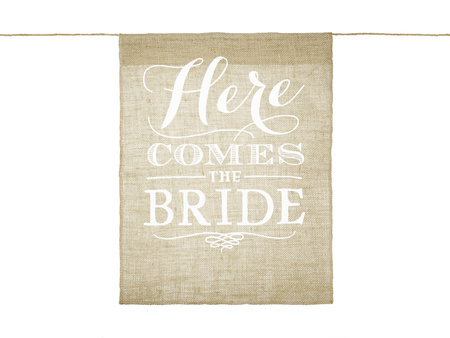 Baner na przejście Panny młodej - Here comes the bride, 41x51cm