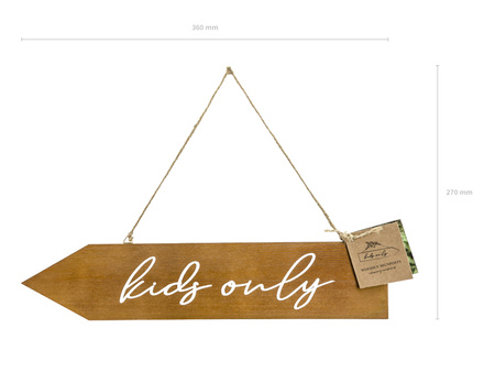 Drewniany drogowskaz Kids only, 36x7,5cm